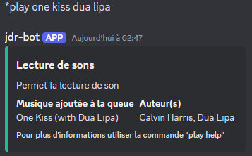 Image montrant le résultat de la commande pour jouer One Kiss de Calvin Harris et Dua Lipa